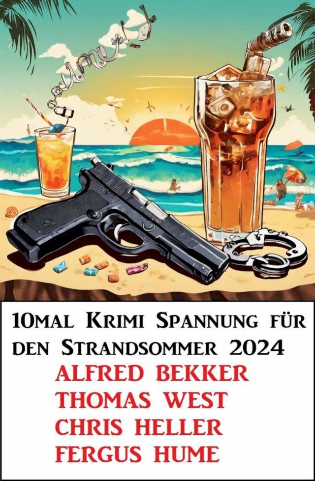  10mal Krimi Spannung für den Strandsommer 2024(Kobo/電子書)