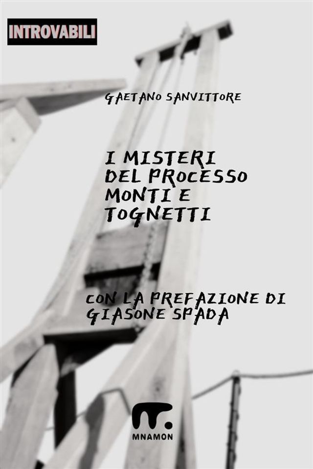  I misteri del processo Monti e Tognetti(Kobo/電子書)