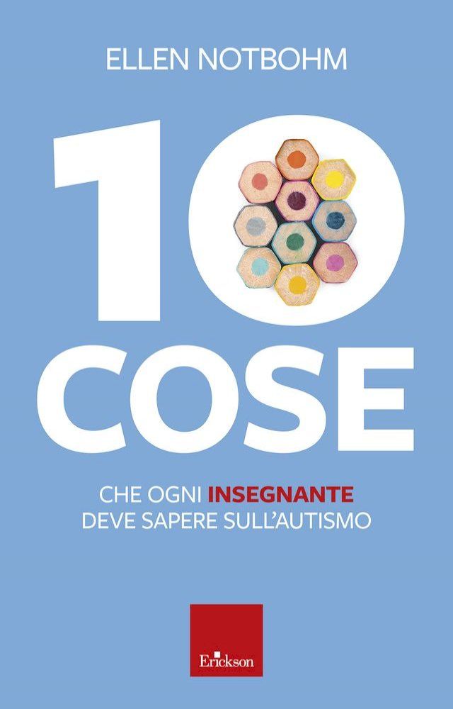  10 cose che ogni insegnante deve sapere sull’autismo(Kobo/電子書)