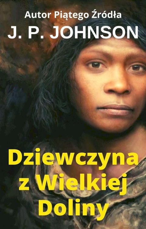 Dziewczyna z Wielkiej Doliny(Kobo/電子書)