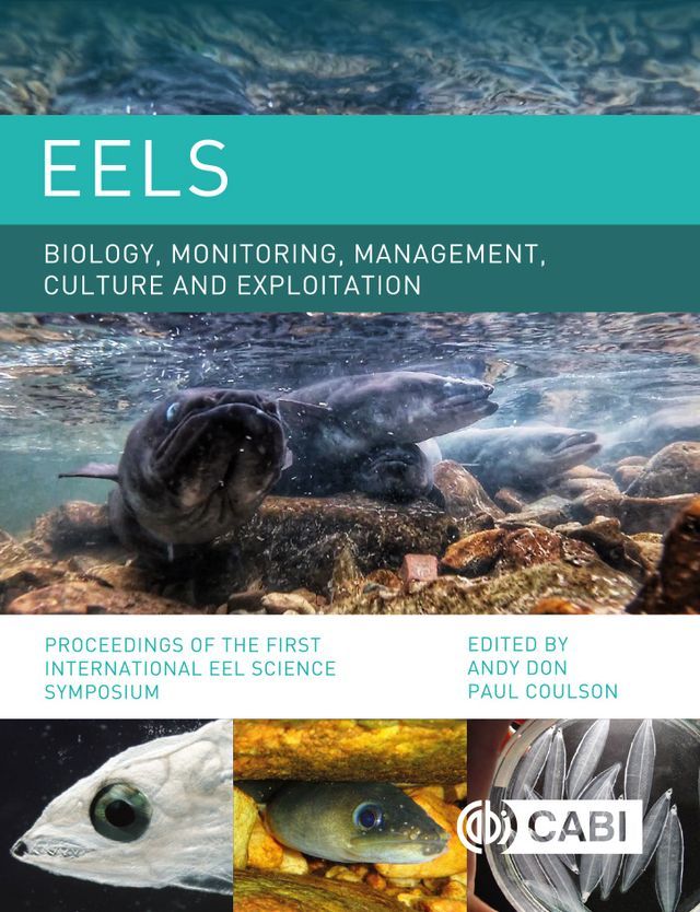  Eels Biology, Monitoring, Management, Culture and Exploitation(Kobo/電子書)