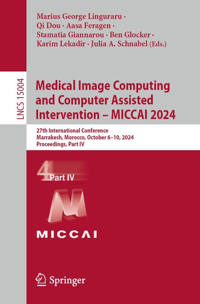  Medical Image Computing and Computer Assisted Intervention – MICCAI 2024(Kobo/電子書)