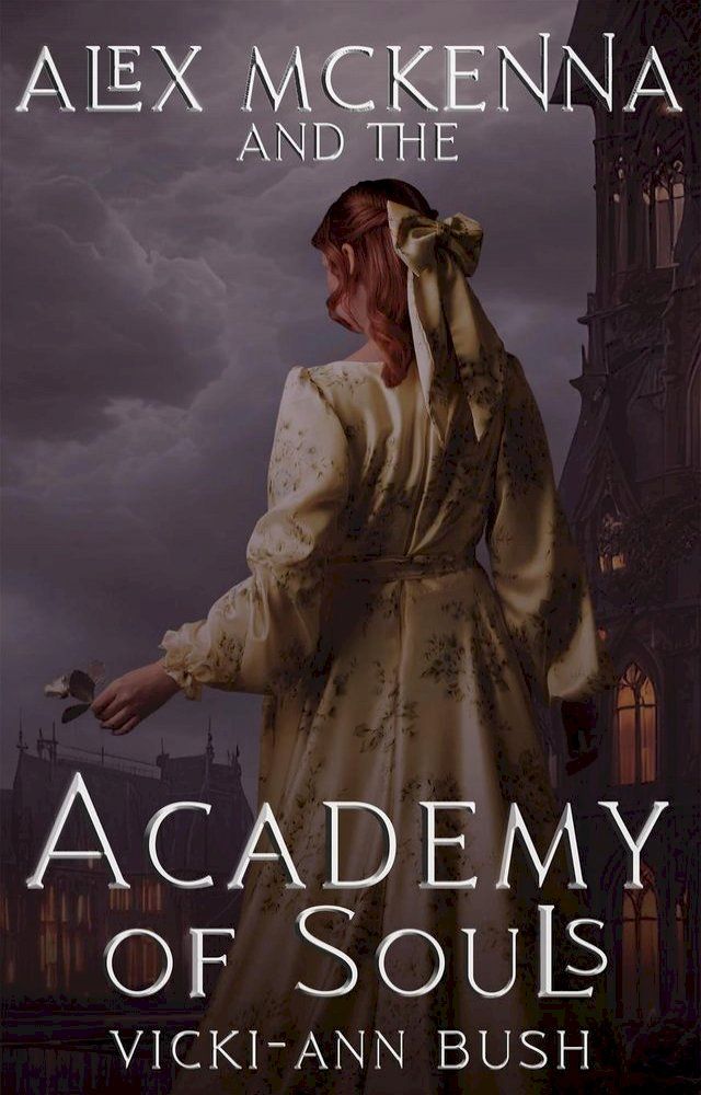  Alex McKenna and the Academy of Souls(Kobo/電子書)