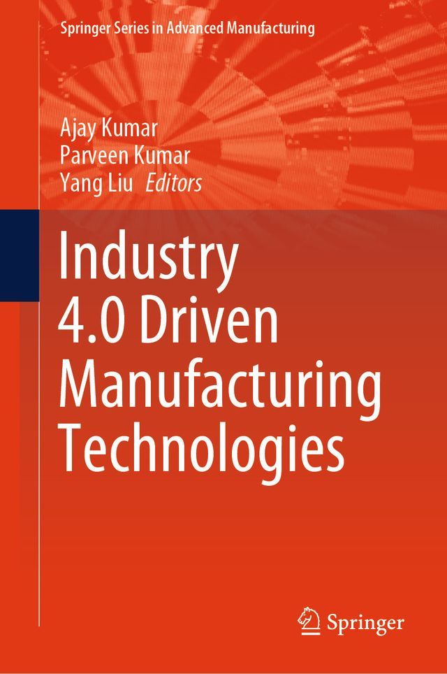  Industry 4.0 Driven Manufacturing Technologies(Kobo/電子書)