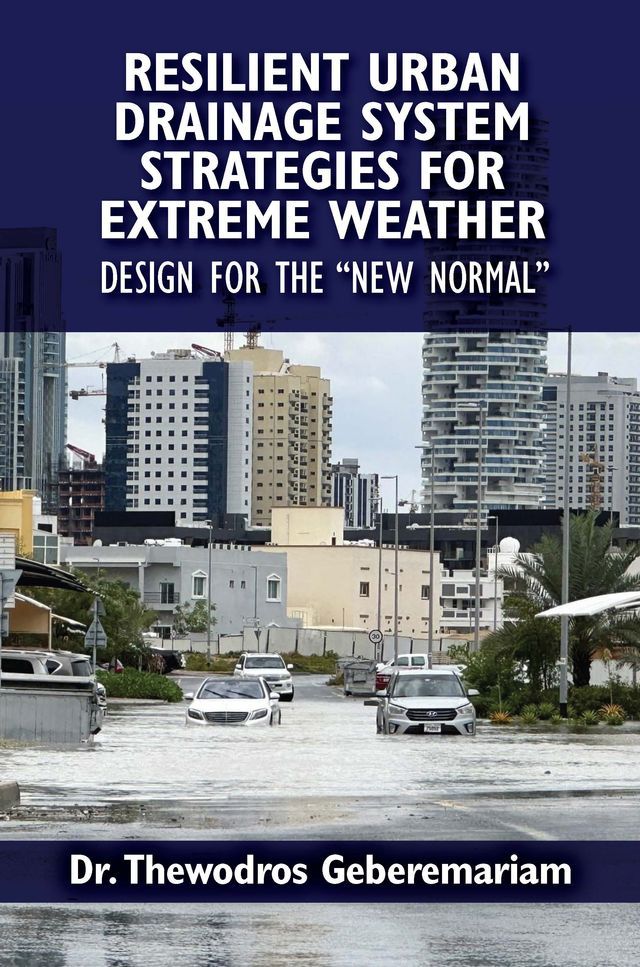  Resilient Urban Drainage System Strategies for Extreme Weather(Kobo/電子書)