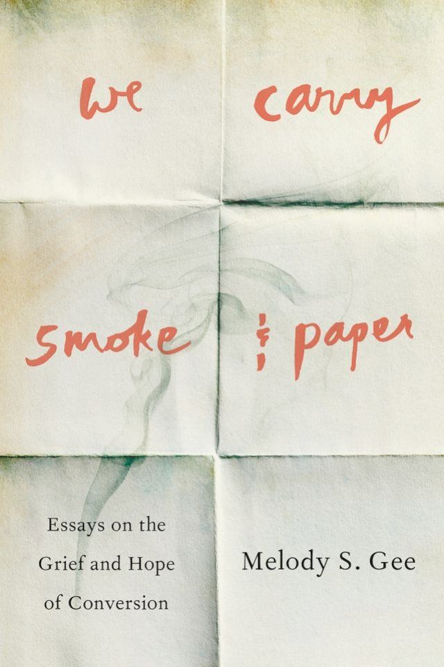  We Carry Smoke and Paper(Kobo/電子書)