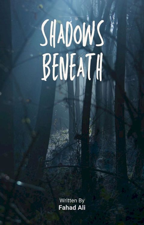 Shadows Beneath(Kobo/電子書)