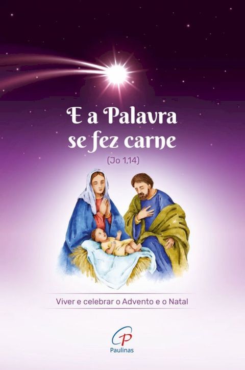 E a Palavra se fez carne (Jo 1,14)(Kobo/電子書)