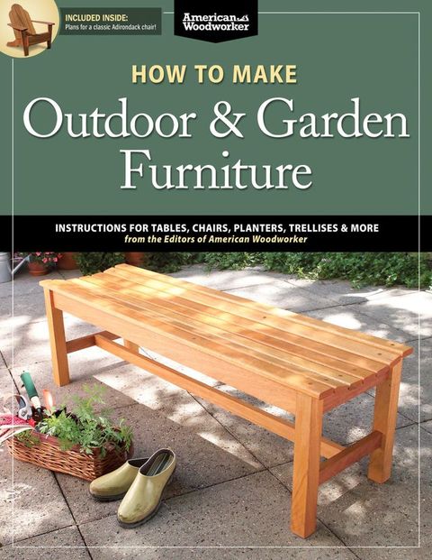 How to Make Outdoor & Garden Furniture(Kobo/電子書)