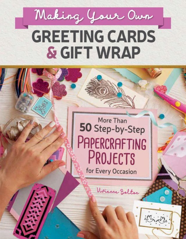  Making Your Own Greeting Cards & Gift Wrap(Kobo/電子書)