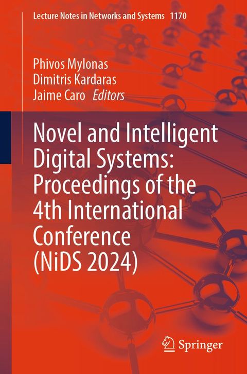 Novel and Intelligent Digital Systems: Proceedings of the 4th International Conference (NiDS 2024)(Kobo/電子書)