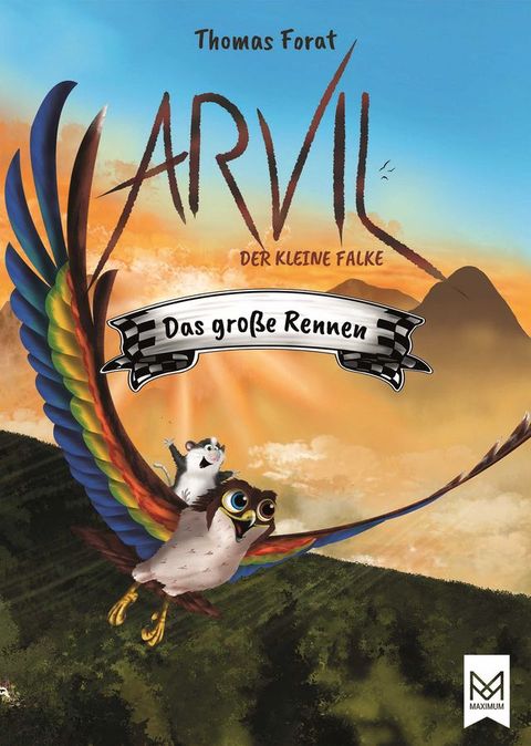 Arvil, der kleine Falke – Das große Rennen(Kobo/電子書)