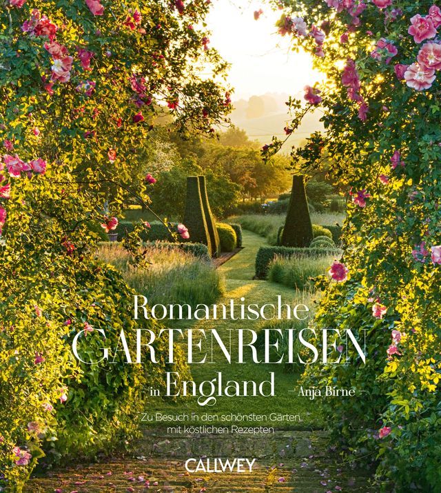  Romantische Gartenreisen in England(Kobo/電子書)