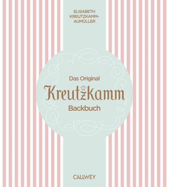  Das Original Kreutzkamm Backbuch(Kobo/電子書)