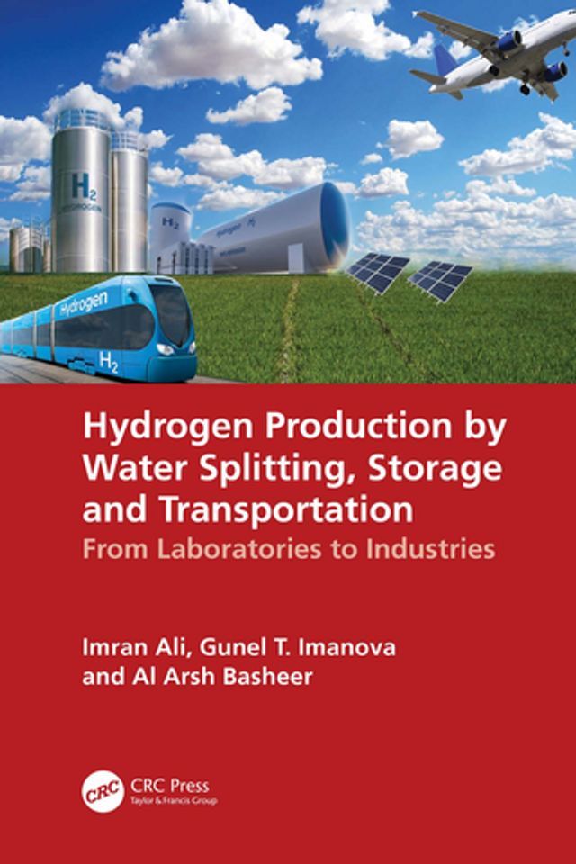  Hydrogen Production by Water Splitting, Storage and Transportation(Kobo/電子書)