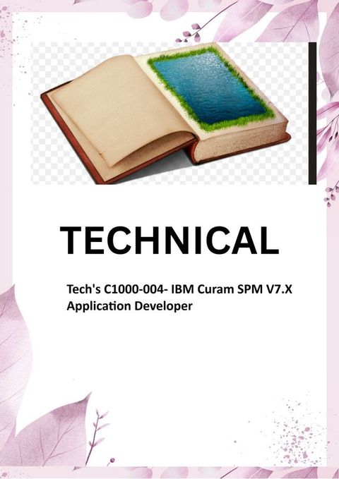 Tech's C1000-004- IBM Curam SPM V7.X Application Developer interview learning set(Kobo/電子書)