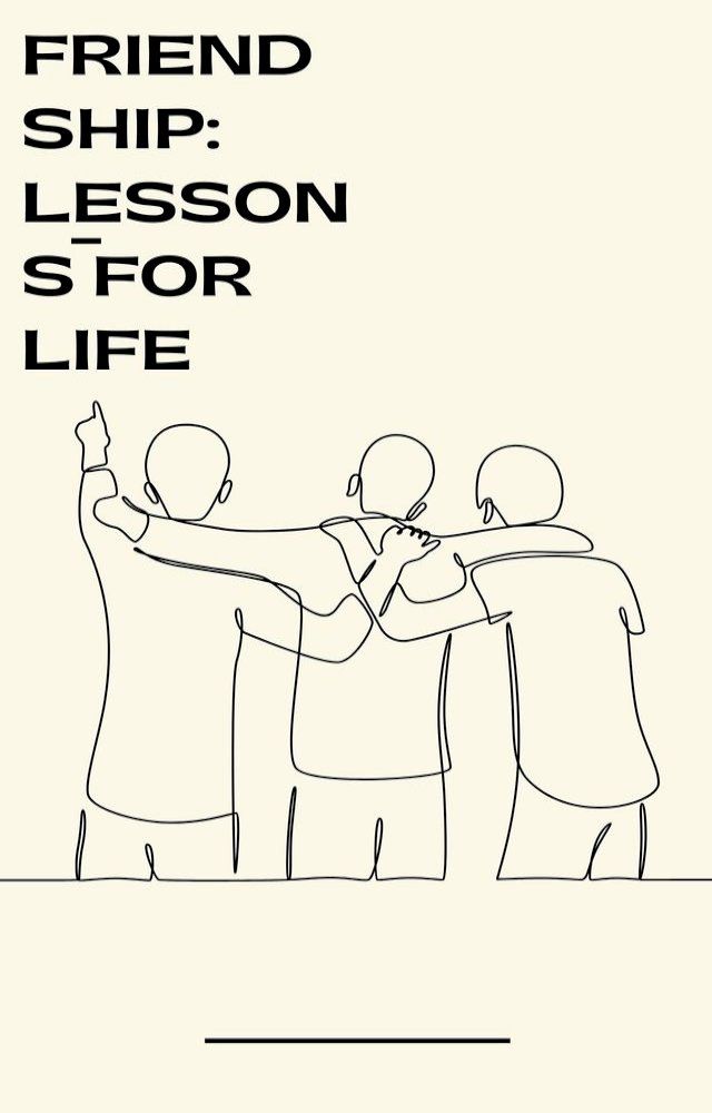  Friendship: Lessons for Life(Kobo/電子書)