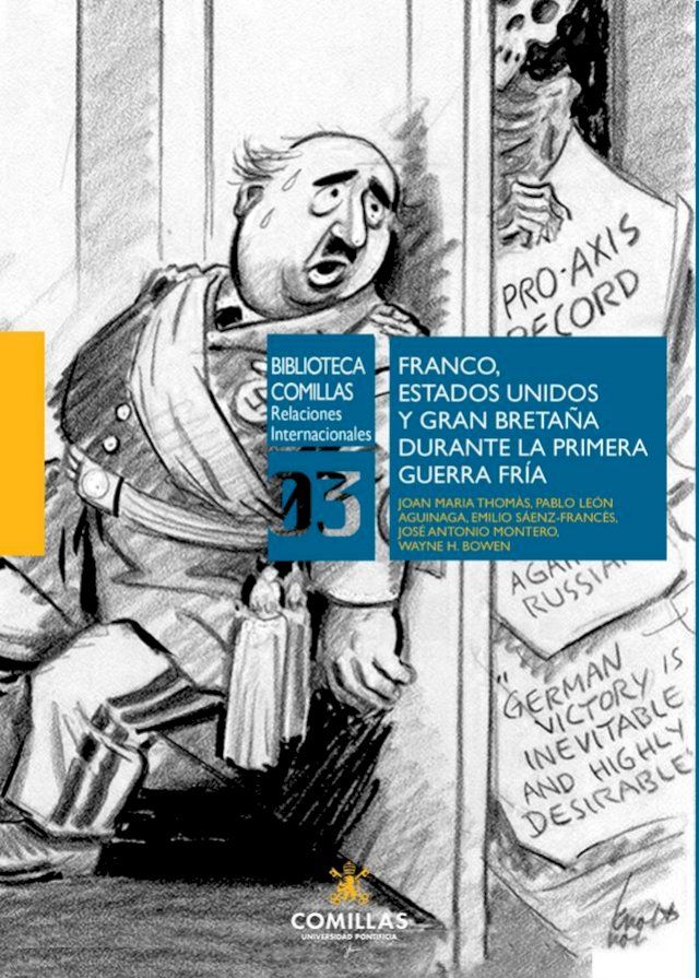  Franco, Estados Unidos y Gran Bretaña durante la Primera Guerra Fría(Kobo/電子書)