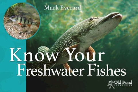 Know Your Freshwater Fishes(Kobo/電子書)