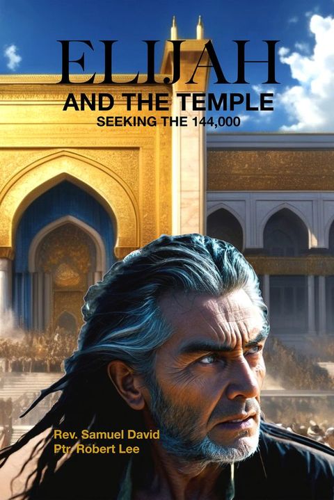 Elijah and The Temple(Kobo/電子書)