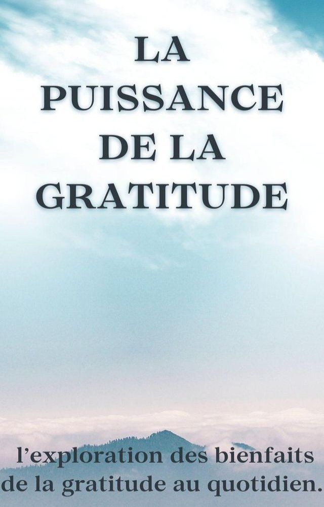  La puissance de la gratitude(Kobo/電子書)