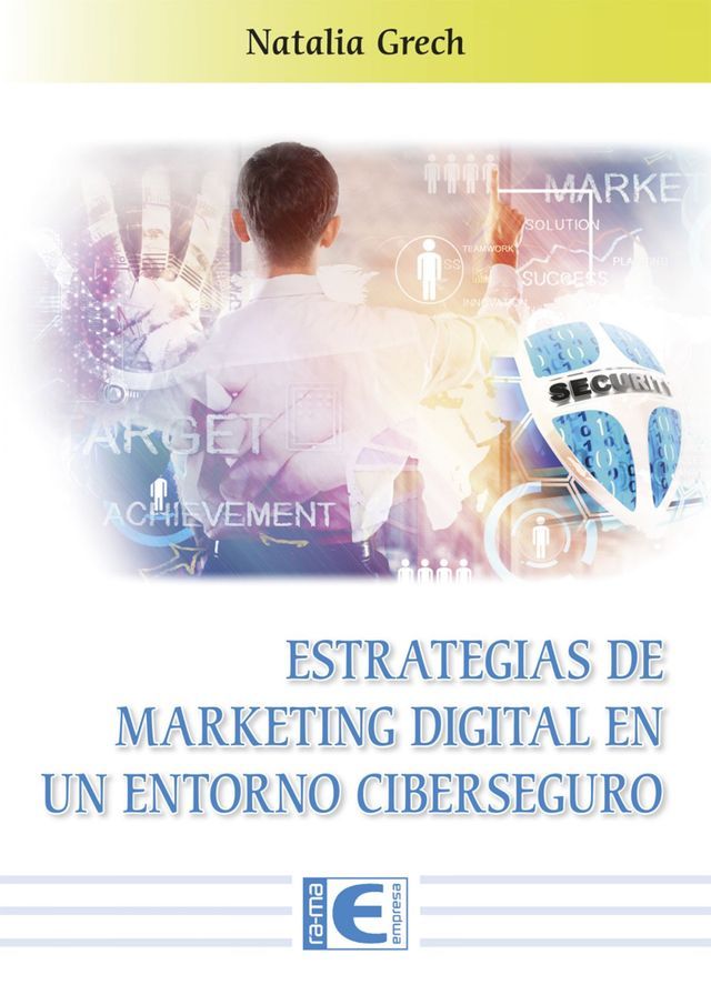  Estrategias de Marketing Digital en un entorno Ciberseguro(Kobo/電子書)