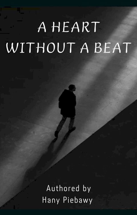 A heart without a beat(Kobo/電子書)