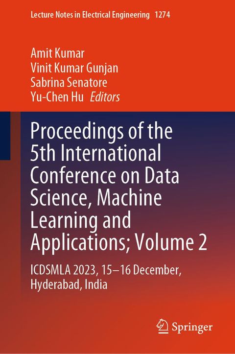 Proceedings of the 5th International Conference on Data Science, Machine Learning and Applications; Volume 2(Kobo/電子書)