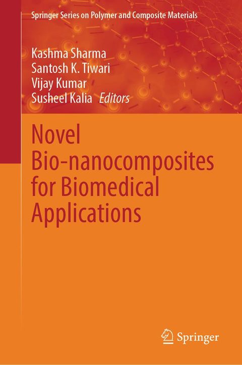 Novel Bio-nanocomposites for Biomedical Applications(Kobo/電子書)