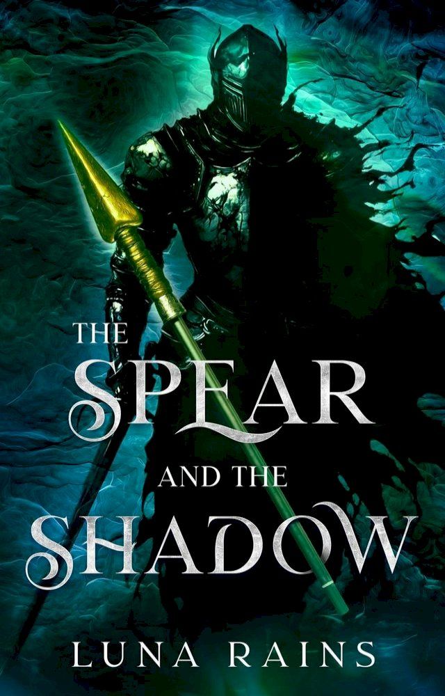  The Spear and the Shadow(Kobo/電子書)