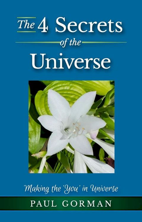 The 4 Secrets of the Universe(Kobo/電子書)