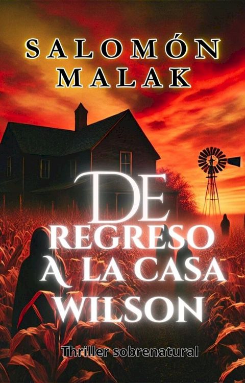 De regreso a la casa Wilson(Kobo/電子書)