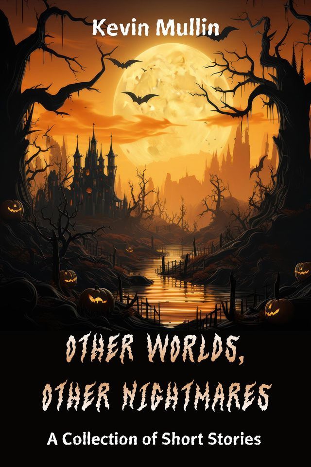  Other Worlds, Other Nightmares(Kobo/電子書)