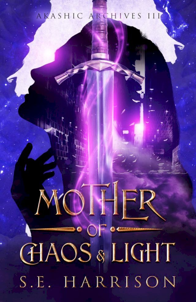  Mother of Chaos & Light(Kobo/電子書)