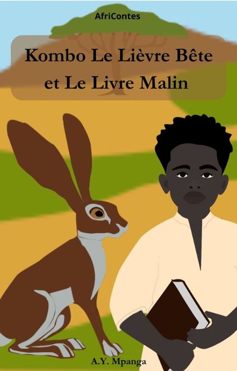 Kombo Le Lièvre bête et le Livre Malin