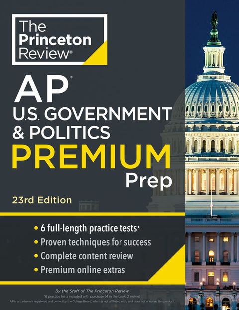 Princeton Review AP U.S. Government & Politics Premium Prep, 23rd Edition(Kobo/電子書)