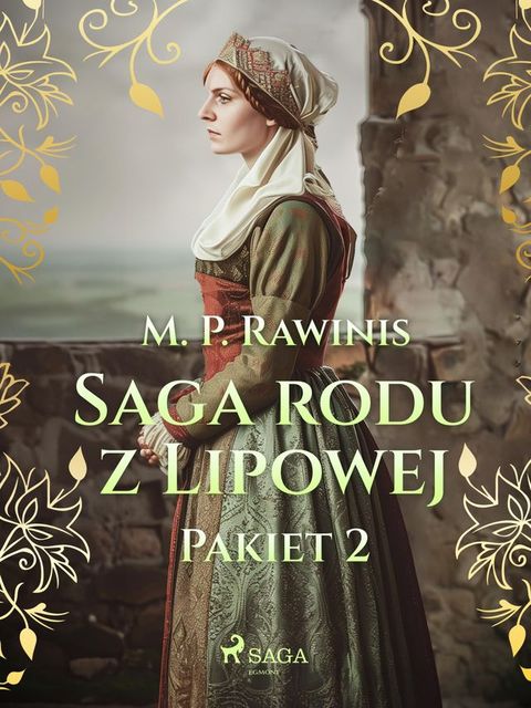 Saga rodu z Lipowej: Pakiet 2(Kobo/電子書)