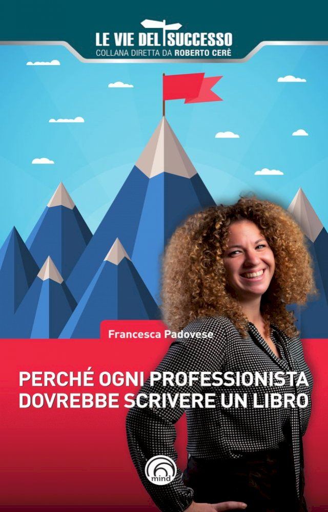  Perché ogni professionista dovrebbe scrivere un libro(Kobo/電子書)