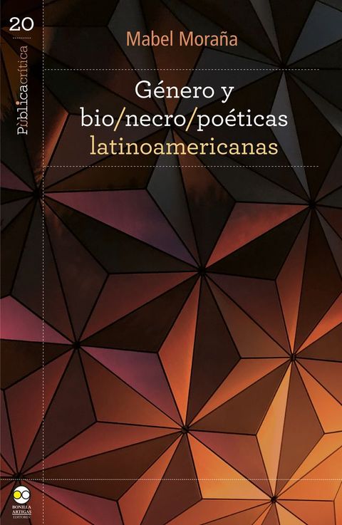 Género y bio/necro/poéticas latinoamericanas(Kobo/電子書)