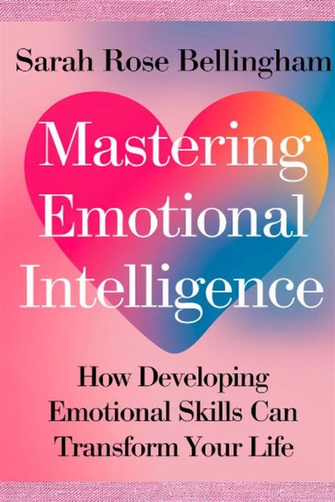 Mastering Emotional Intelligence(Kobo/電子書)