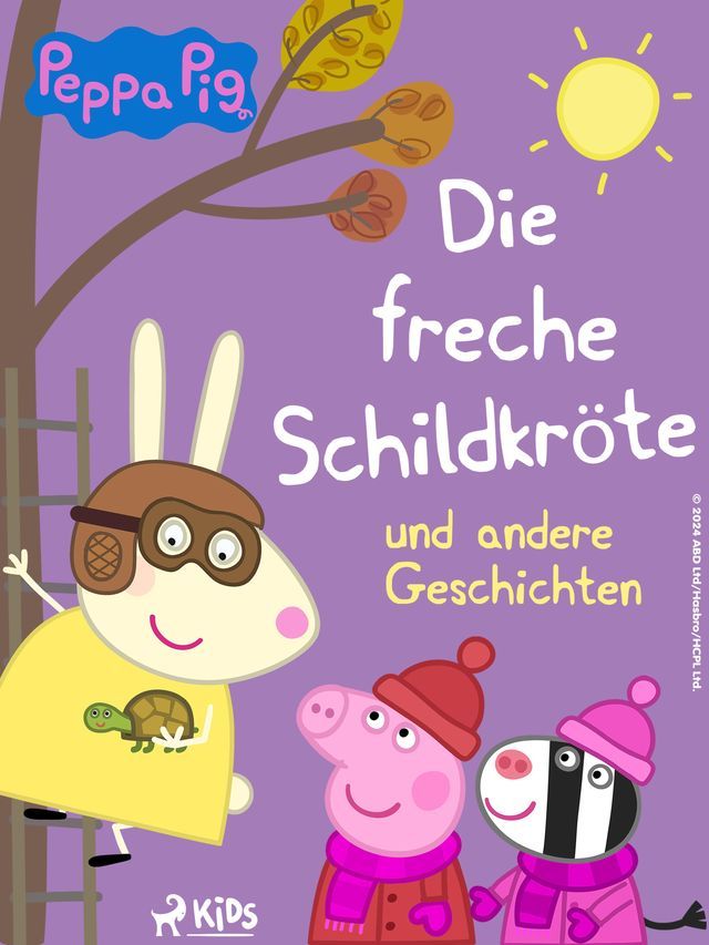  Peppa Wutz - Die freche Schildkröte und andere Geschichten(Kobo/電子書)