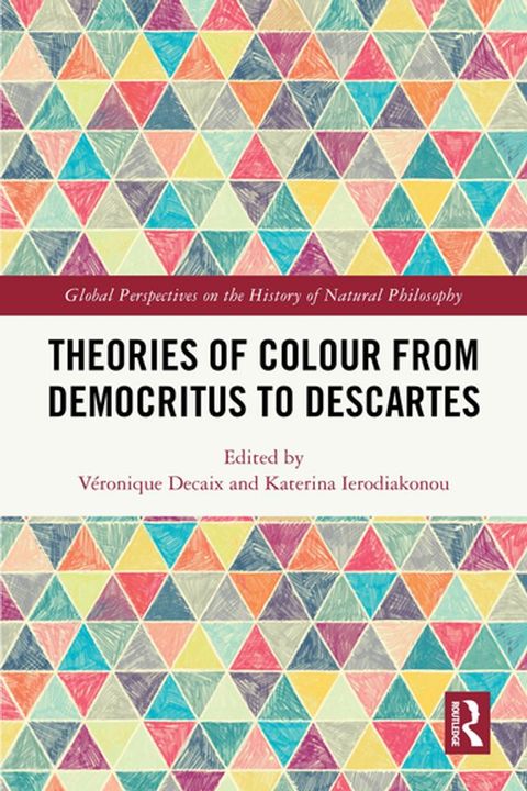 Theories of Colour from Democritus to Descartes(Kobo/電子書)