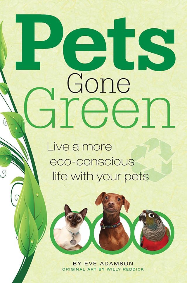  Pets Gone Green(Kobo/電子書)