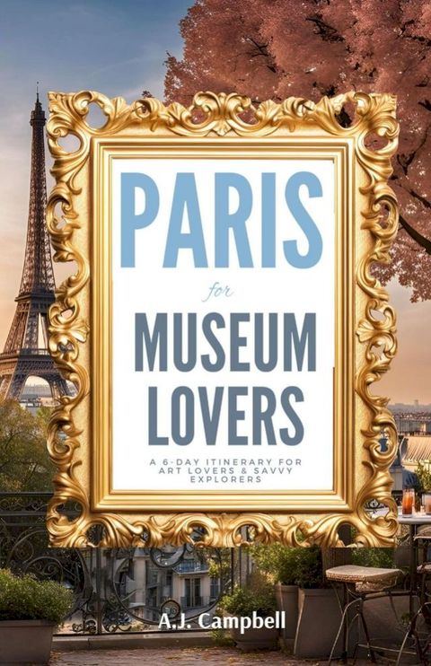 Paris for Museum Lovers(Kobo/電子書)