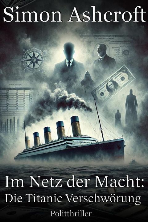 Die Titanic Verschwörung(Kobo/電子書)