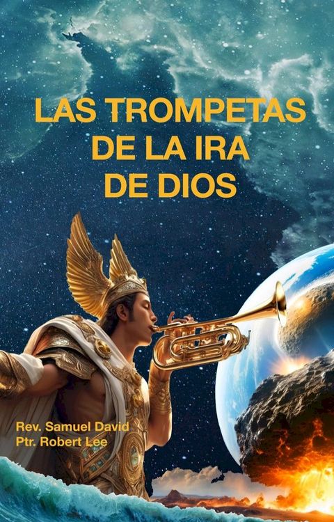 Las Trompetas de la Ira de Dios(Kobo/電子書)