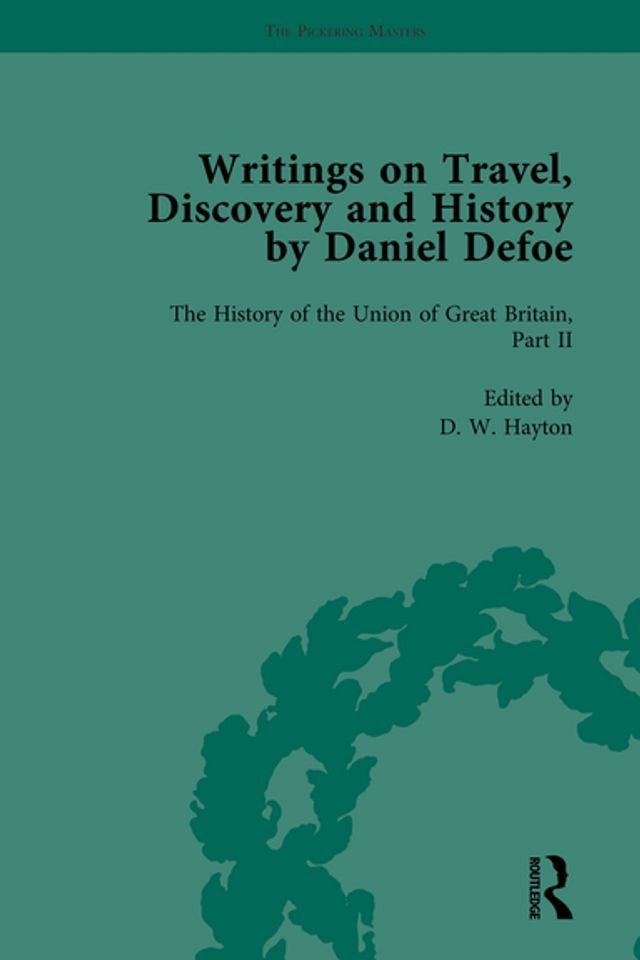  Writings on Travel, Discovery and History by Daniel Defoe, Part II vol 8(Kobo/電子書)