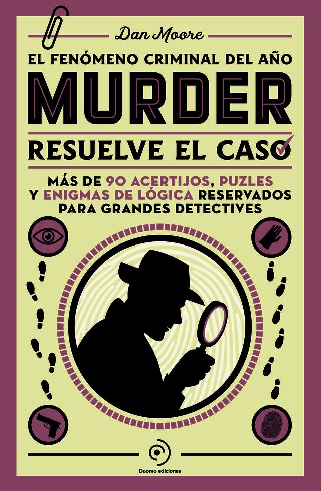  Murder: Resuelve el caso. Un libro de enigmas con más de 90 acertijos, puzles y juegos de lógica.(Kobo/電子書)