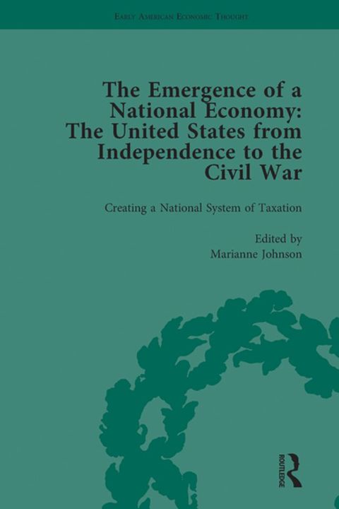 The Emergence of a National Economy Vol 2(Kobo/電子書)