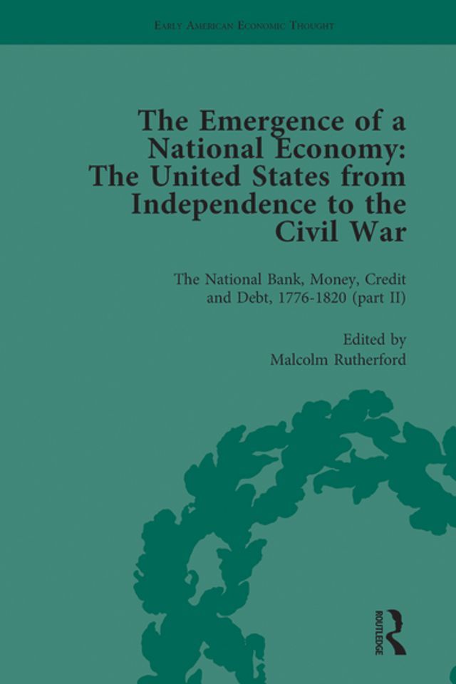  The Emergence of a National Economy Vol 4(Kobo/電子書)